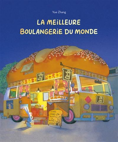 La meilleure boulangerie du monde La meilleure boulangerie du monde