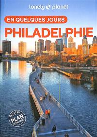 Philadelphie en quelques jours
