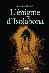 L'énigme d'Isolabona