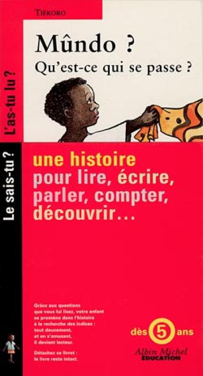 Mundo ? Qu'est-ce qui se passe ? Mundo ? Qu'est-ce qui se passe ?