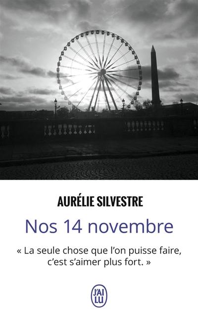 Nos 14 novembre : récit