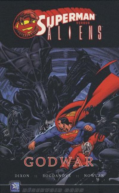 Superman versus Aliens : Godwar Superman versus Aliens : Godwar