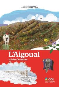 L'Aigoual : roi des Cévennes