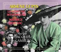 Arsène Lupin, la demeure mystérieuse