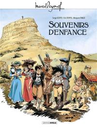 M. Pagnol en BD. Souvenirs d'enfance : intégrale