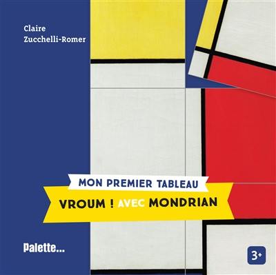Vroum ! : avec Mondrian