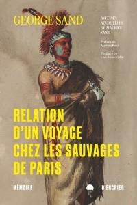 Relation d'un voyage chez les sauvages de Paris