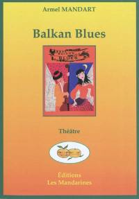 Balkan blues
