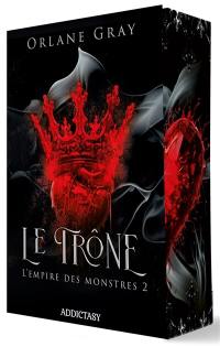 L'empire des monstres. Vol. 2. Le trône