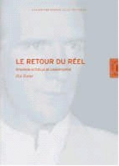 Le retour du réel : situation actuelle de l'avant-garde