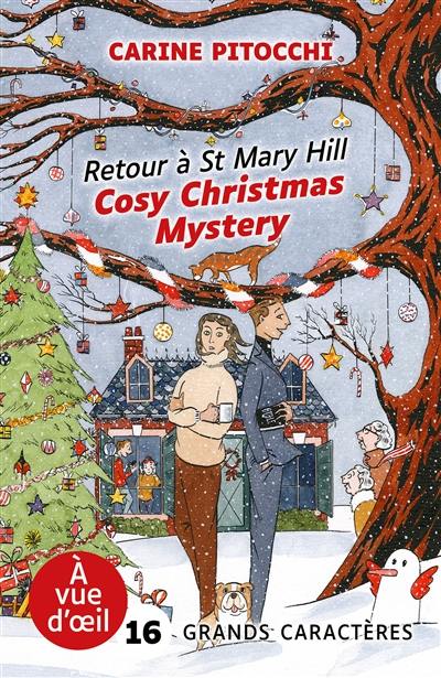 Cosy christmas mystery. Retour à St Mary Hill Cosy christmas mystery. Retour à St Mary Hill