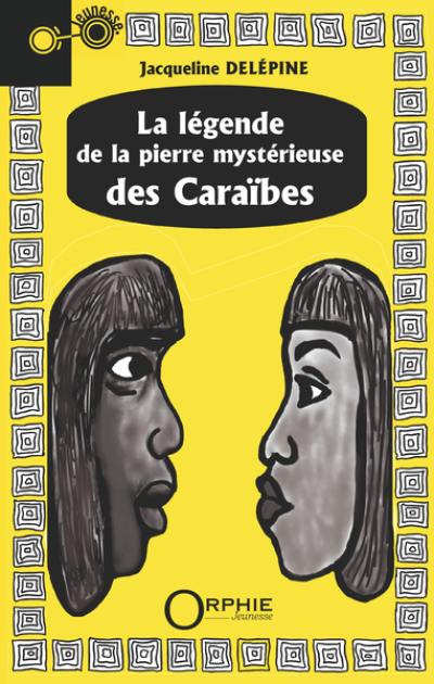 La légende de la pierre mystérieuse des Caraïbes La légende de la pierre mystérieuse des Caraïbes