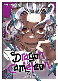 Dragon & Caméléon. Vol. 2