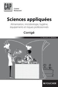 Sciences appliquées, alimentation, microbiologie, hygiène, équipements et risques professionnels : CAP cuisine restaurant : corrigé
