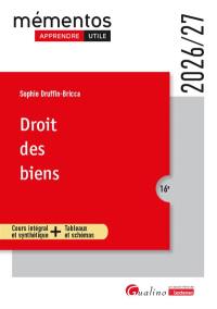 Droit des biens : cours intégral et synthétique + tableaux et schémas : 2026-2027