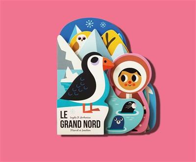 Le Grand Nord