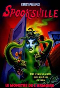 Spooksville. Vol. 17. Le monstre de l'armoire