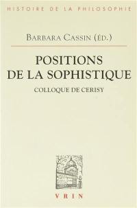 Positions de la sophistique : actes