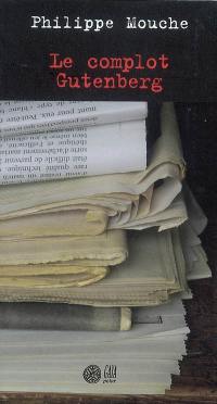 Le complot Gutenberg