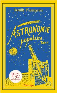 Astronomie populaire. Vol. 2