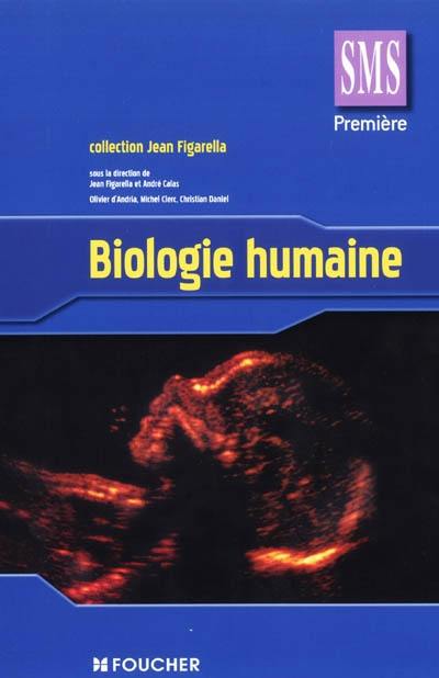 Biologie humaine bac 1re SMS Biologie humaine bac 1re SMS