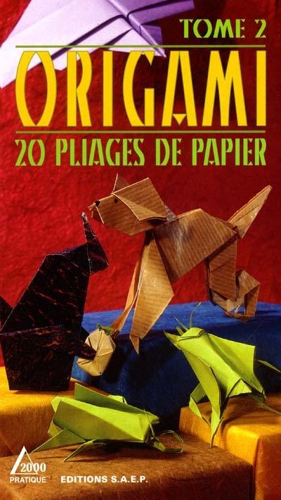 Origami. Vol. 2. 20 pliages de papier Origami. Vol. 2. 20 pliages de papier