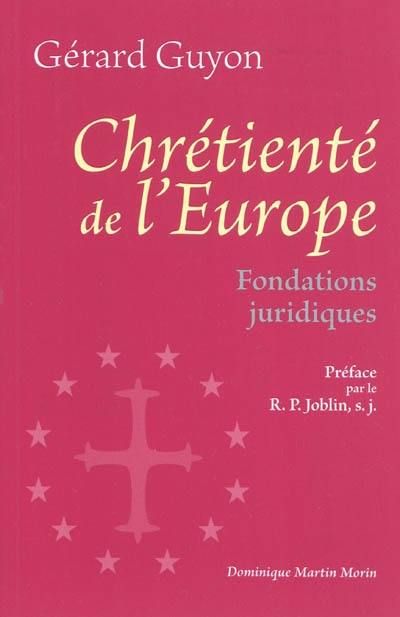 Chrétienté de l'Europe : fondations juridiques