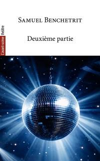Avant-scène théâtre (L'), n° 1588. Deuxième partie