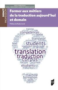 Former aux métiers de la traduction aujourd'hui et demain
