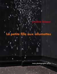 La petite fille aux allumettes La petite fille aux allumettes