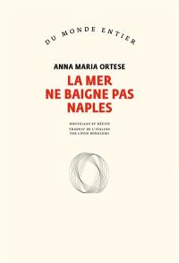 La mer ne baigne pas Naples