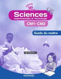Sciences expérimentales et technologie : CM1-CM2 : guide du maître Sciences expérimentales et technologie : CM1-CM2 : guide du maître
