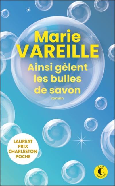 Ainsi gèlent les bulles de savon Ainsi gèlent les bulles de savon