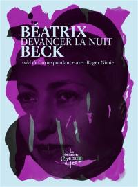 Devancer la nuit. Correspondance avec Roger Nimier