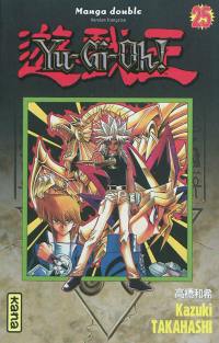 Yu-Gi-Oh ! : manga double. Vol. 25-26