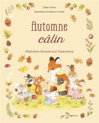 Automne câlin : histoires douces sur l'automne