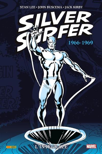 Silver Surfer : l'intégrale. 1966-1969