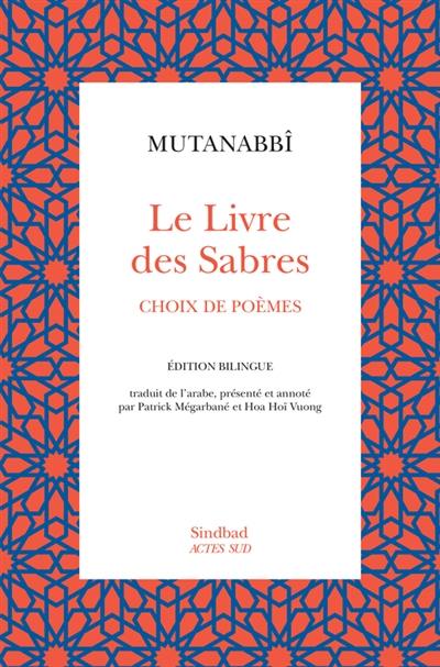 Le livre des sabres : choix de poèmes Le livre des sabres : choix de poèmes