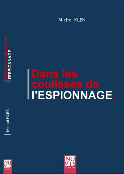 Dans les coulisses de l'espionnage Dans les coulisses de l'espionnage
