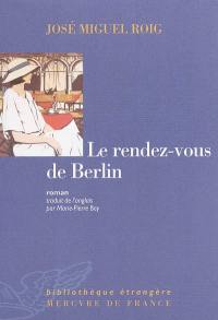 Le rendez-vous de Berlin