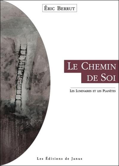 Le chemin de soi : les luminaires et les planètes Le chemin de soi : les luminaires et les planètes