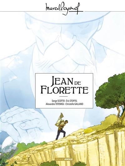 M. Pagnol en BD. Jean de Florette M. Pagnol en BD. Jean de Florette
