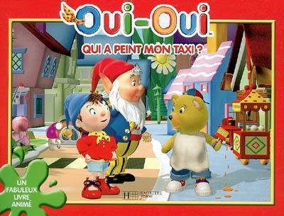 Qui a peint mon taxi ? Qui a peint mon taxi ?