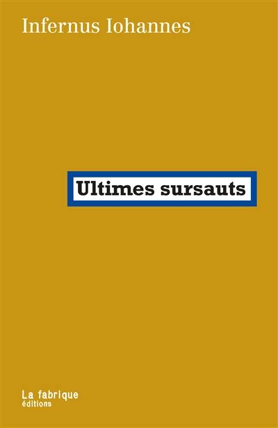 Retour au goudron. Ultimes sursauts