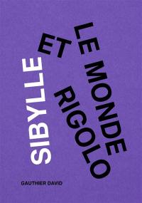 Sybille et le monde rigolo