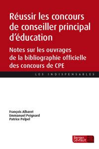 Pour réussir le concours de conseiller principal d’éducation : notes sur les ouvrages de la bibliographie officielle des concours de CPE
