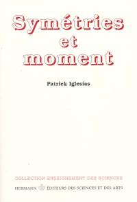 Symétries et moment