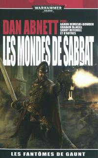 Les fantômes de Gaunt. Les mondes de Sabbat
