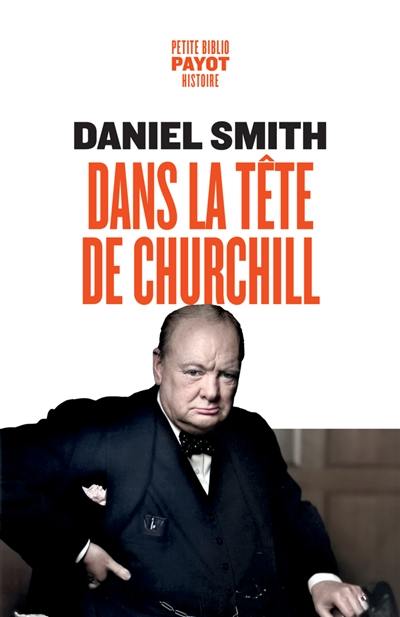 Dans la tête de Churchill ou Comment devenir un vrai lion en politique et dans la vie