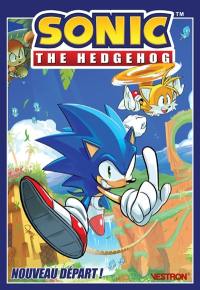 Sonic. Vol. 1. Nouveau départ !